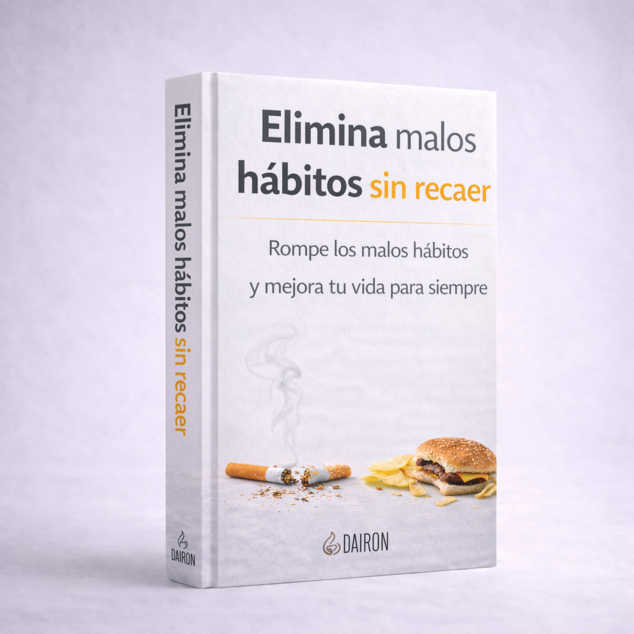 "Elimina malos hábitos sin recaer"
